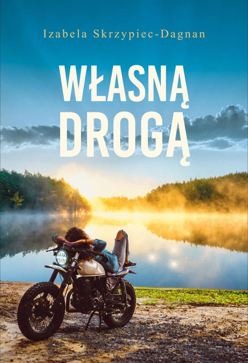 Własną drogą, Izabela Skrzypiec-Dagnan