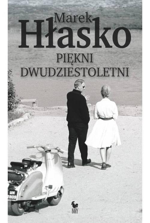 Piękni dwudziestoletni wyd. 2, Marek Hłasko