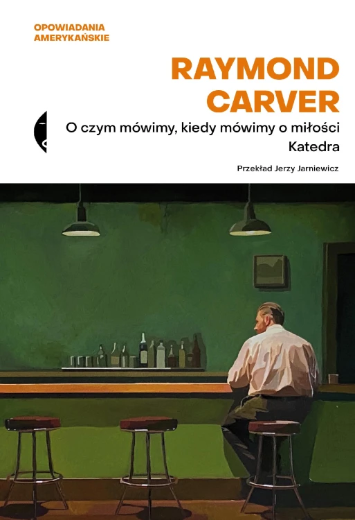 O czym mówimy, kiedy mówimy o miłości /...