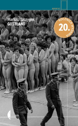 Gottland wyd. 6, Mariusz Szczygieł