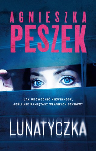Lunatyczka, Agnieszka Peszek