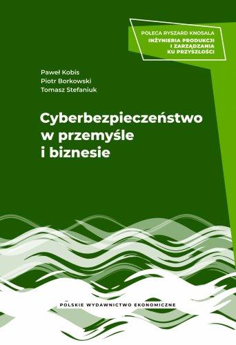 Cyberbezpieczeństwo w przemyśle i biznesie