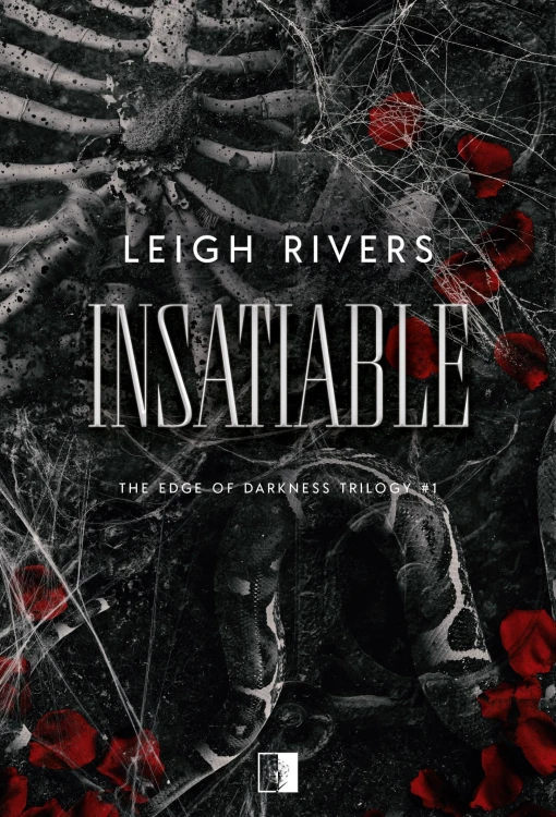 Insatiable. The Edge of Darkness Trilogy. Tom 1