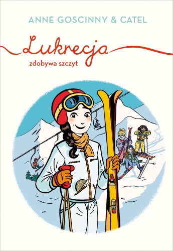 Lukrecja zdobywa szczyt, Anne Goscinny