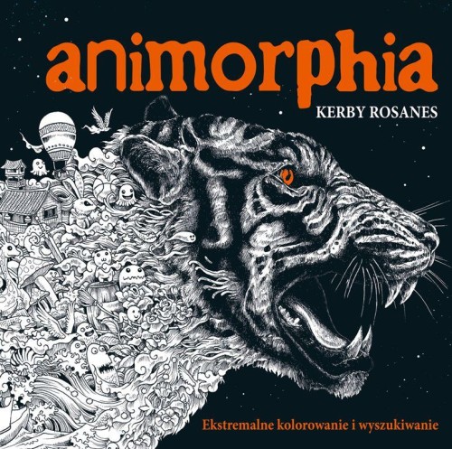 ANIMORPHIA. Ekstremalne kolorowanie i...