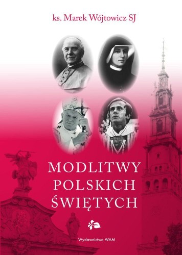 Modlitwy polskich świętych, Marek Wójtowicz
