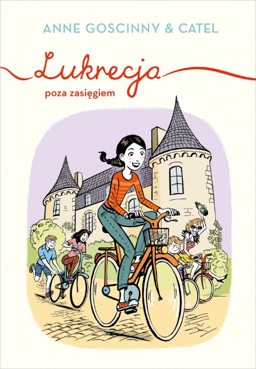 Lukrecja poza zasięgiem, Anne Goscinny