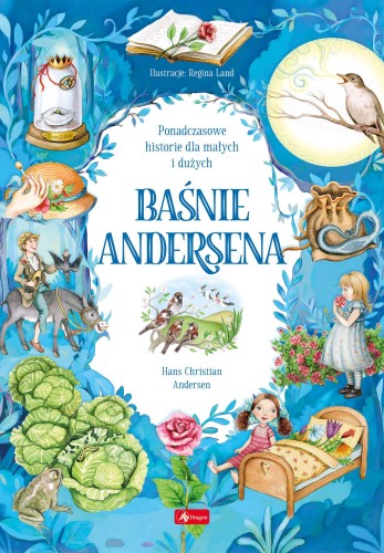Baśnie Andersena. Baśnie, Hans Christian Andersen