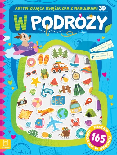 W podróży. Aktywizująca książeczka z naklejkami 3D