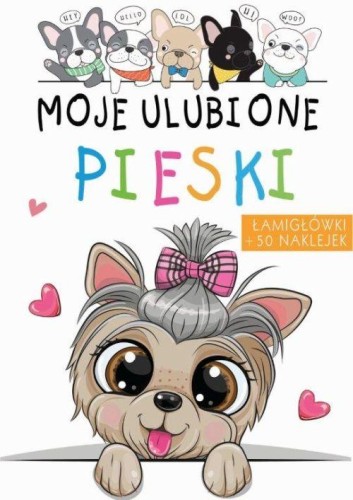Moje Ulubione Pieski, Opracowanie zbiorowe