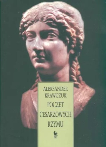 Poczet cesarzowych Rzymu, Aleksander Krawczuk
