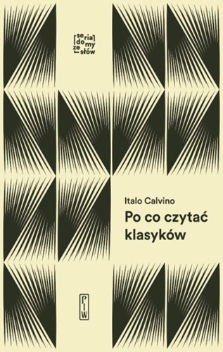 Po co czytać klasyków, Calvino Italo