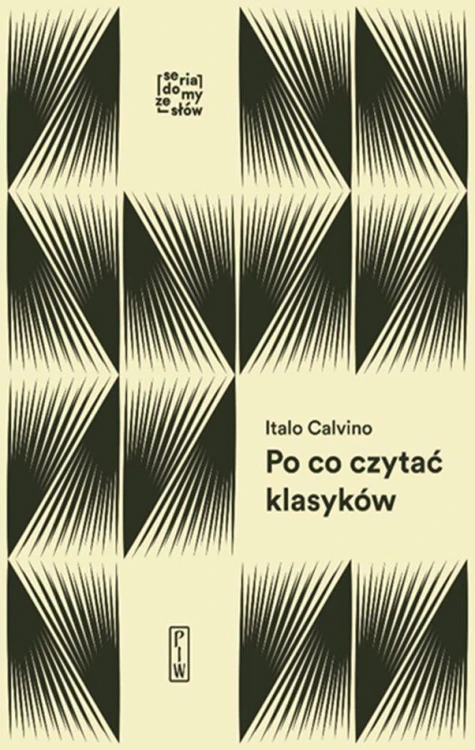 Po co czytać klasyków, Calvino Italo