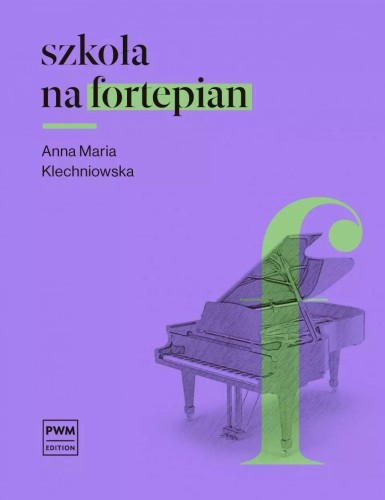 Szkoła na fortepian, Anna Maria Klechniowska