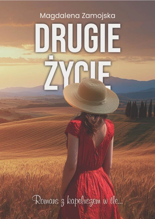 Drugie Życie. Romans z kapeluszem w tle