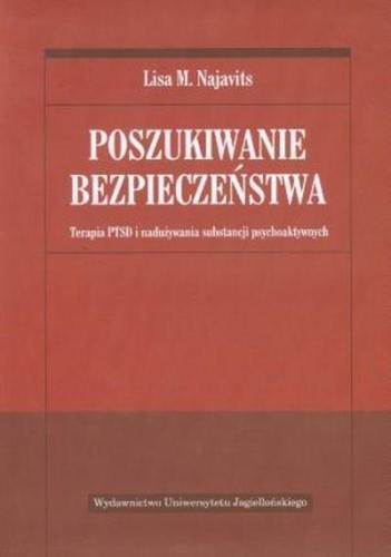 Poszukiwanie bezpieczeństwa. Terapia PTSD i...