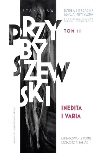 Inedita i varia. Dzieła literackie. Edycja...