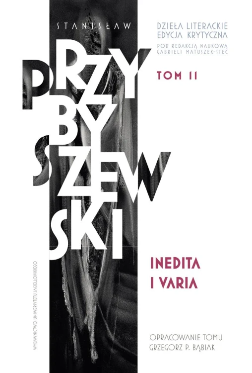 Inedita i varia. Dzieła literackie. Edycja...