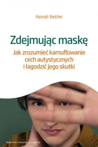 Zdejmując maskę. Jak zrozumieć kamuflowanie...