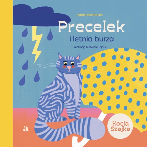 Precelek i letnia burza. Precelek z Kociej...