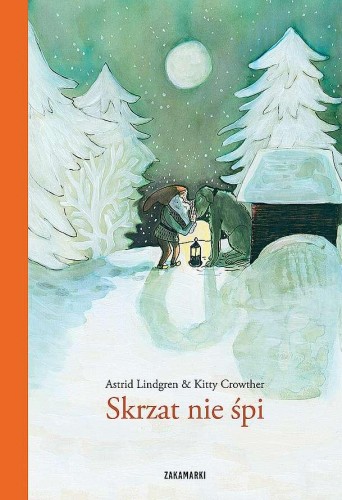 Skrzat nie śpi, Astrid Lindgren, Kitty Crowther