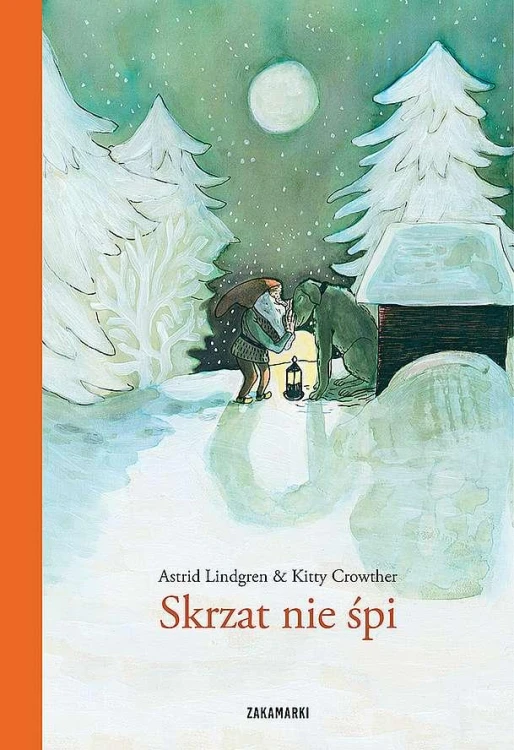Skrzat nie śpi, Astrid Lindgren, Kitty Crowther