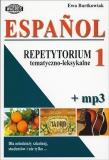 Espańol 1 Repetytorium tematyczno – leksykalne...