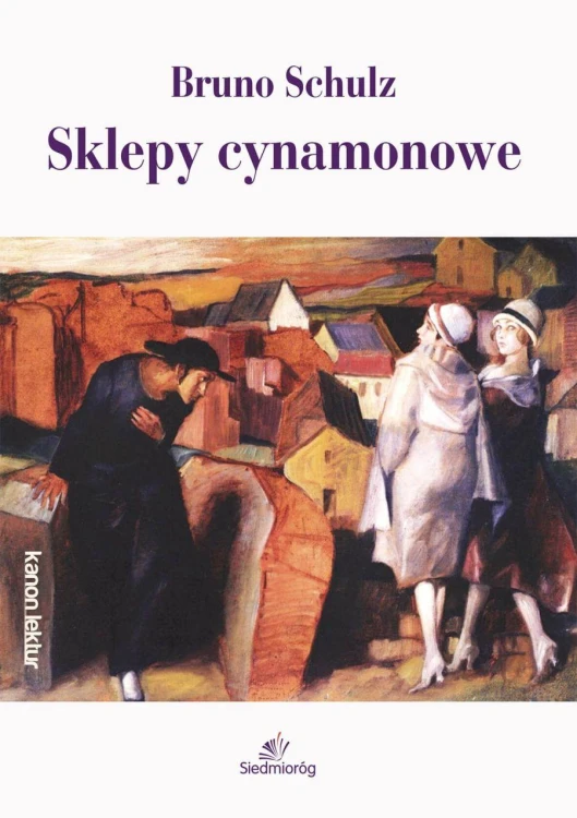 Sklepy cynamonowe wyd. 2022, Bruno Schulz