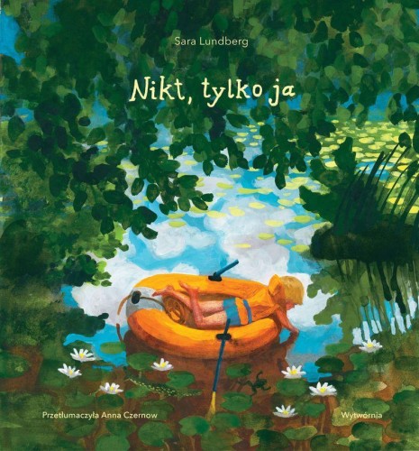 Nikt, tylko ja, Sara Lundberg