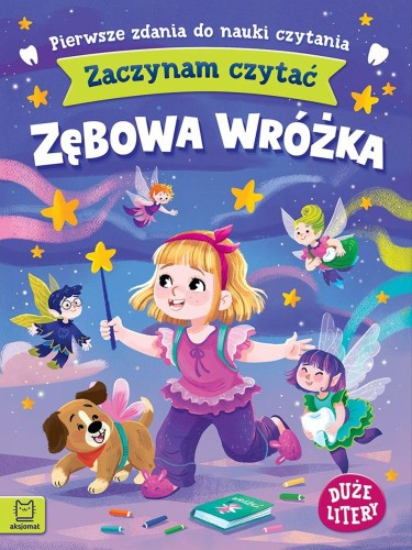 Zębowa wróżka. Zaczynam czytać. Duże litery....