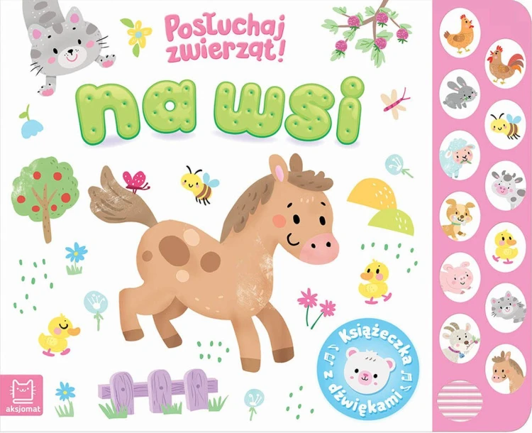 Na wsi. Książeczka z dźwiękami. Posłuchaj zwierząt