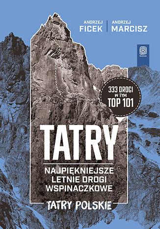 TATRY. Najpiękniejsze letnie drogi...