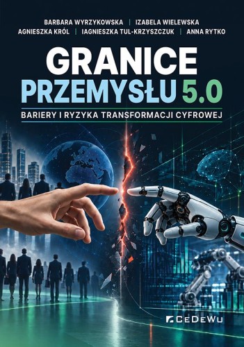 Granice Przemysłu 5.0: bariery i ryzyka...