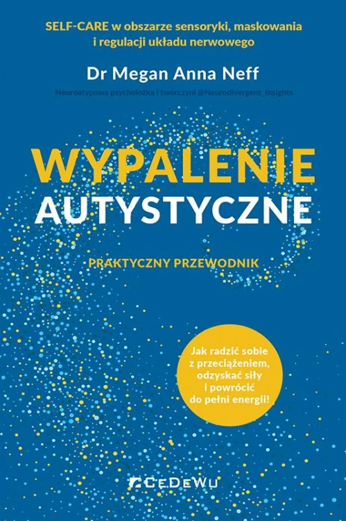 Wypalenie autystyczne, Megan Anna Neff