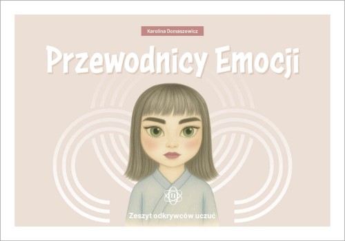Przewodnicy Emocji. Zeszyt odkrywców uczuć