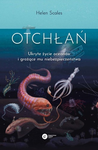 Otchłań. Ukryte życie oceanów i grożące mu...