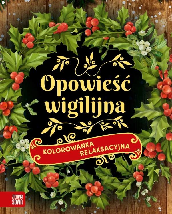 Opowieść wigilijna. Kolorowanka relaksacyjna