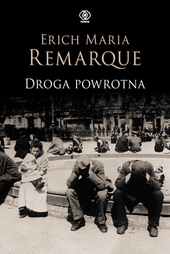 Droga powrotna wyd. 2025, Erich Maria Remarque