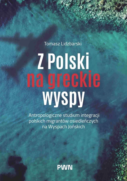 Z Polski na greckie wyspy. Antropologiczne...