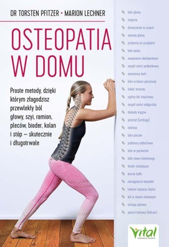 Osteopatia w domu. Proste metody, dzięki...