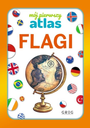 Flagi. Mój pierwszy atlas, Julia Lewicka