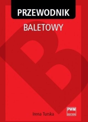 Baletowy przewdonik, Irena Turska