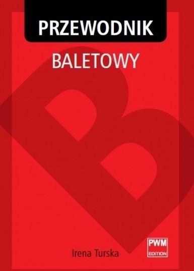 Baletowy przewdonik, Irena Turska