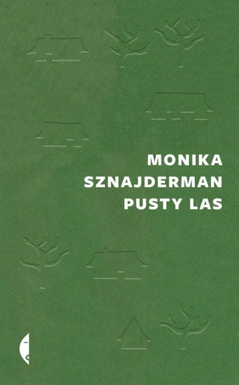 Pusty las, Monika Sznajderman