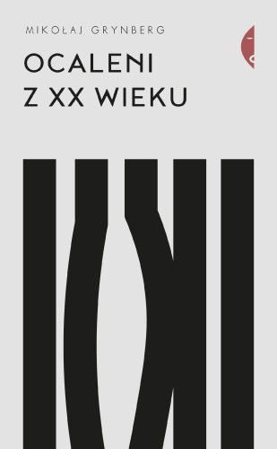 Ocaleni z XX wieku wyd. 2, Mikołaj Grynberg