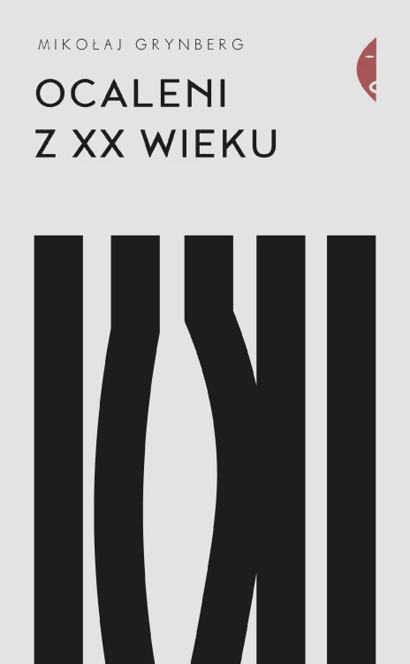 Ocaleni z XX wieku wyd. 2, Mikołaj Grynberg