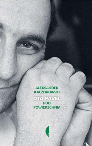 Ota pavel pod powierzchnią, Aleksander Kaczorowski