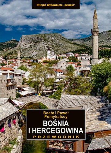 Bośnia i Hercegowina. Przewodnik wyd. 4