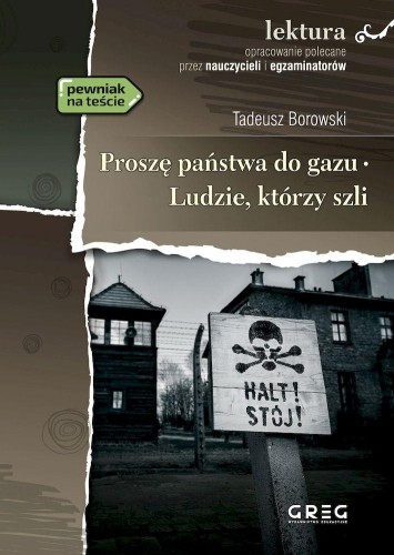 Proszę państwa do gazu. Ludzie, którzy szli....
