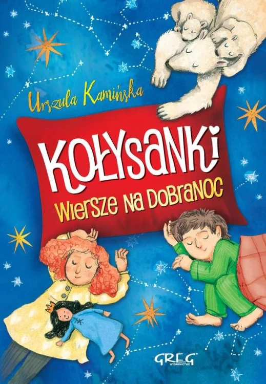 Kołysanki wiersze na dobranoc, Urszula Kamińska